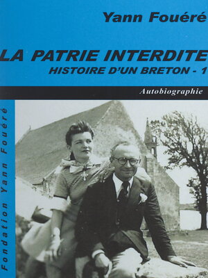 cover image of Histoire d'un Breton (1). La patrie interdite